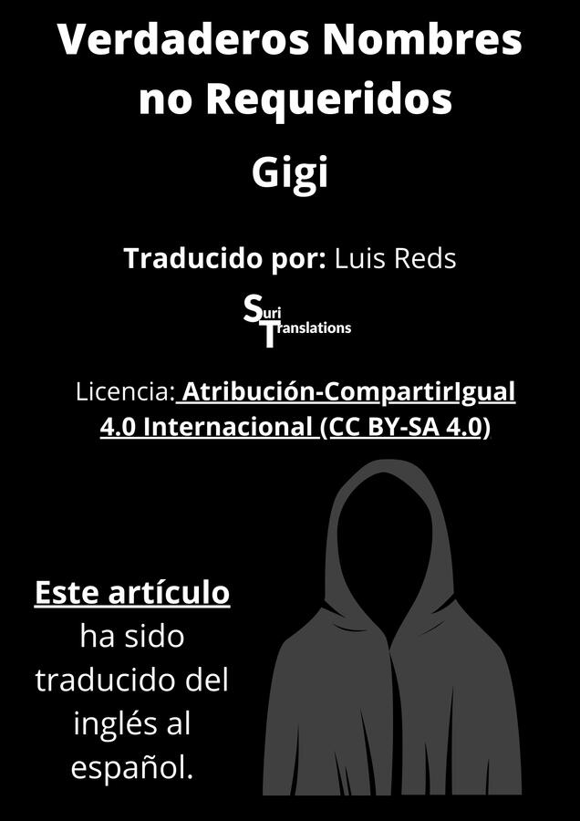 Spanish Translation of "True Names Not Required" by Gigi